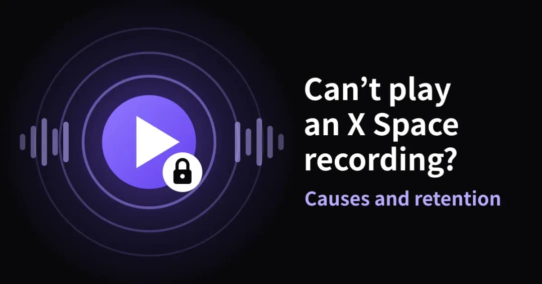 A play button with a lock and sound waves on a black background, illustrating why an X Space recording will not play and how long it lasts